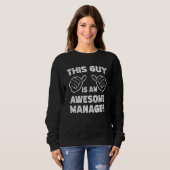 So sieht ein großartiger Manager aus Sweatshirt (Vorne ganz)