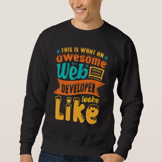 So sieht ein großartiger Webentwickler aus W Sweatshirt (Vorderseite)