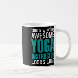 So sieht ein großartiger Yoga-Lehrer aus Kaffeetasse