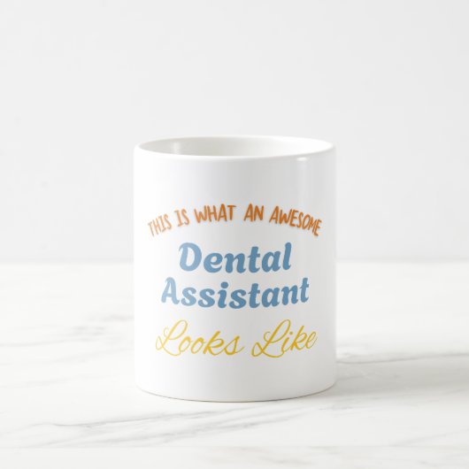 So sieht ein großartiger zahnärztlicher Assistent Kaffeetasse (Mittel)