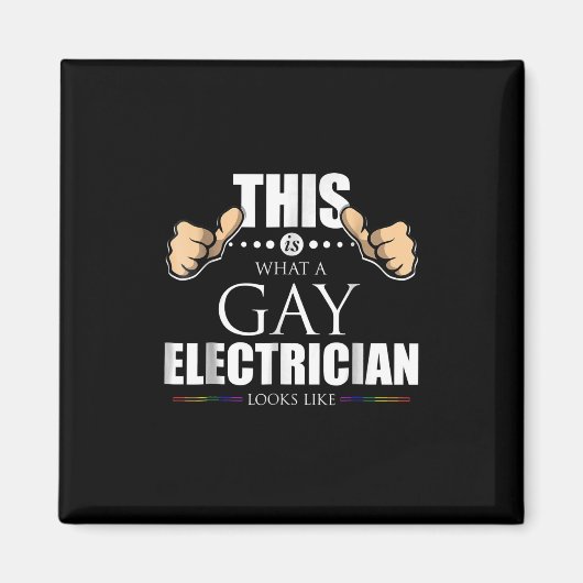 So sieht ein homosexueller Elektriker aus wie LGBT Magnet (Vorne)