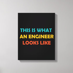 So sieht ein Ingenieur aus Leinwanddruck