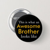 So sieht ein phantastischer Bruder aus Button (Vorne & Hinten)