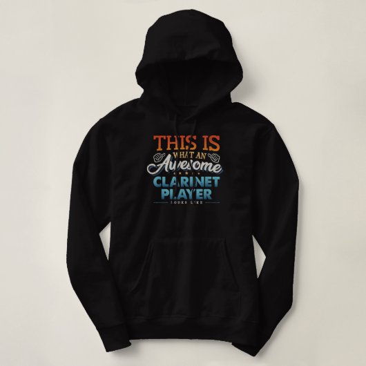 SO SIEHT EIN PHANTASTISCHER CLARINET PLAYER AUS HOODIE (Design vorne)