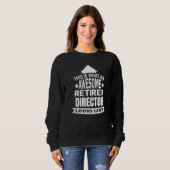 So sieht ein Phantastischer geduldiger Regisseur a Sweatshirt (Vorne ganz)