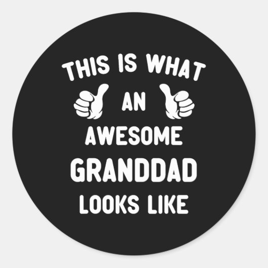 So sieht ein Phantastischer Großvater aus wie Groß Runder Aufkleber (Vorderseite)