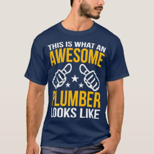 So sieht ein Phantastischer Klempner aus T-Shirt