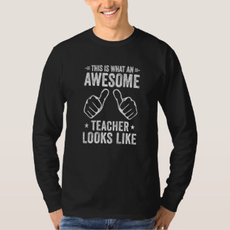 So sieht ein Phantastischer Lehrer aus wie Lehrer T-Shirt