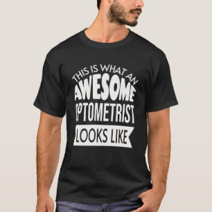 So sieht ein Phantastischer Optiker aus wie Pul T-Shirt