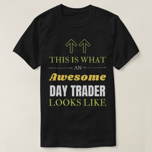 So sieht ein Phantastischer Tageshändler aus T-Shirt (Design vorne)