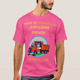 SO SIEHT EIN PHANTASTISCHER TREIBER AUS WIE 29 T-Shirt