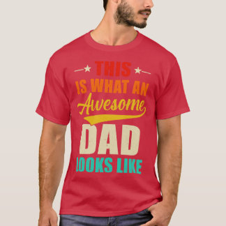 So sieht ein Phantastischer Vater aus wie ein Vate T-Shirt