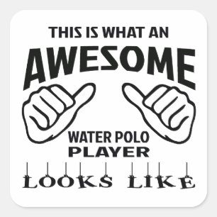 So sieht ein phantastischer Water Polo Player aus Quadratischer Aufkleber