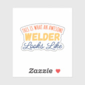 So sieht ein Phantastischer Welder aus Aufkleber (Blatt)