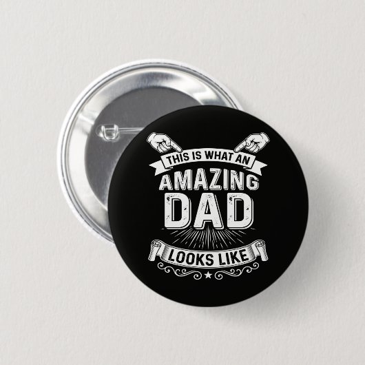 So sieht ein unglaublicher Vater aus Button (Vorne & Hinten)