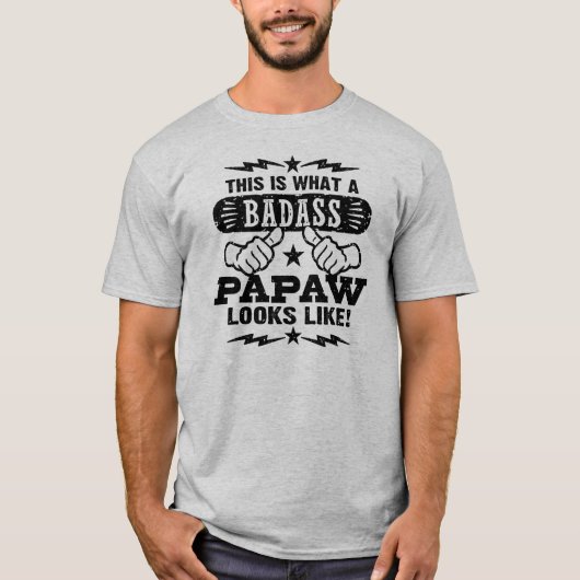 So sieht eine Badass PaPaw aus T-Shirt (Vorderseite)
