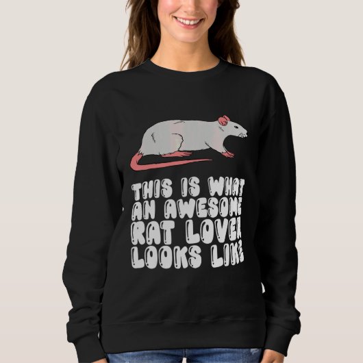 So sieht eine großartige Ratte aus Sweatshirt (Vorderseite)