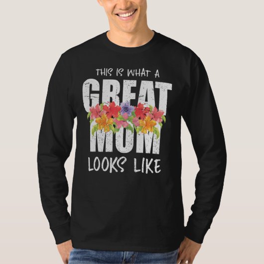 So sieht eine große Mama aus wie Blumenmütter T-Shirt (Vorderseite)