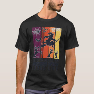So sieht eine phantastische Hexe aus. Funny Beängs T-Shirt