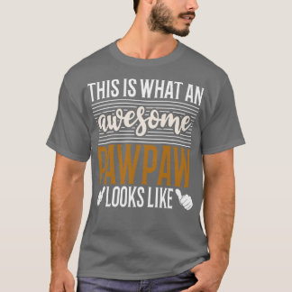 So sieht eine Phantastische Pawpaw aus T-Shirt