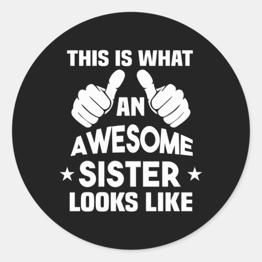 So sieht eine Phantastische Schwester aus Runder Aufkleber (Vorderseite)