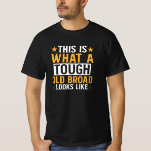 So sieht eine toughige alte Dame aus T-Shirt