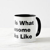 So sieht Phantastisch aus Tasse (VorderseiteRechts)