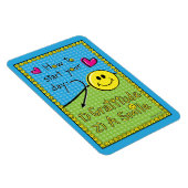 So starten Sie Ihr Day_Flexible Magnet 6"x4" (Rechte Seite)