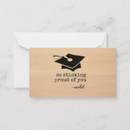 So stinking Stolz auf Ihre lustige Abschluss-Karte Mitteilungskarte