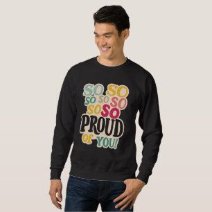 „So Stolz auf Dich”-Sticker Sweatshirt