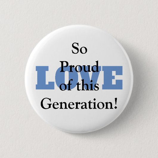 So stolz auf diese Generation-Liebe-Taste Button (Vorderseite)
