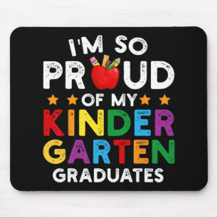 So stolz auf meine Kindergarten-Absolventen Abschl Mousepad
