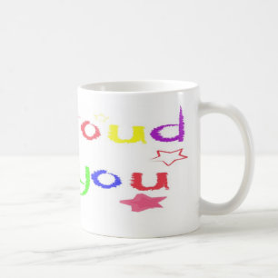 So stolz auf Sie Kaffeetasse