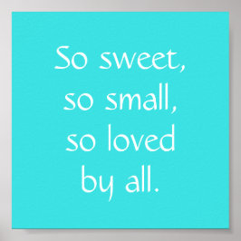 So süß, so kleines Aquamarines Baby Kinderzimmer d Poster