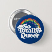 So total Que - Pride Rainbow - LGBTQ Button (Vorne & Hinten)