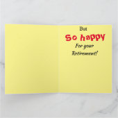 So traurig! Big Retirement von Group Funny Girl Karte (Innenseite)