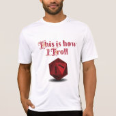 So troll ich - kritische RPG-Würfel T-Shirt (Vorderseite)
