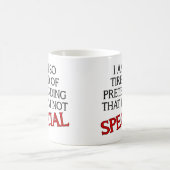 So tun, als wäre ich besondere lustige Mugquotes-R Kaffeetasse (Mittel)