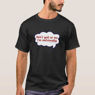So unfreundlich und komisch Slogan T-Shirt