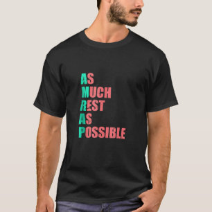 So viel Erholung wie möglich AMRAP Funny Trendy Ta T-Shirt