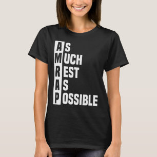 So viel Erholung wie möglich, Trendy 2 von AMRAP T-Shirt