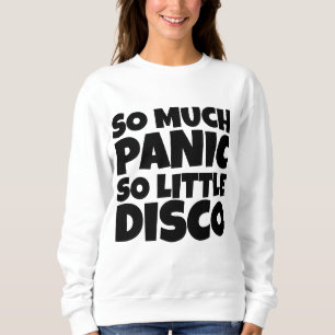 SO VIEL PANIC SO WENIG DISCO-T - SHIRT