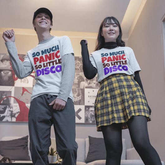 SO VIEL PANIC SO WENIG DISCO-T - SHIRT