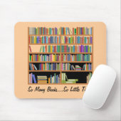 So viele Bücher (kundengerecht) Mousepad (Mit Mouse)
