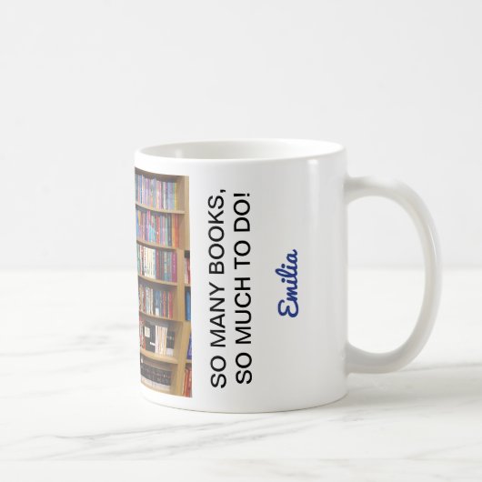 So viele Bücher Quotenbuchliebhaber, Personalisier Kaffeetasse (Rechts)