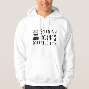 So viele Bücher so wenig Zeit Hoodie