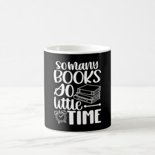 So viele Bücher so wenig Zeit Kaffeetasse