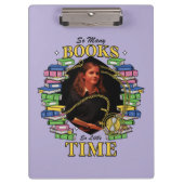 So viele Bücher, so wenig Zeit Klemmbrett (Vorderseite)