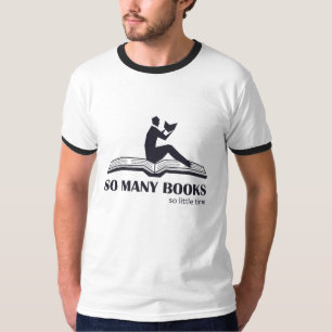 So viele Bücher so wenig Zeit - männlich lesen T-Shirt