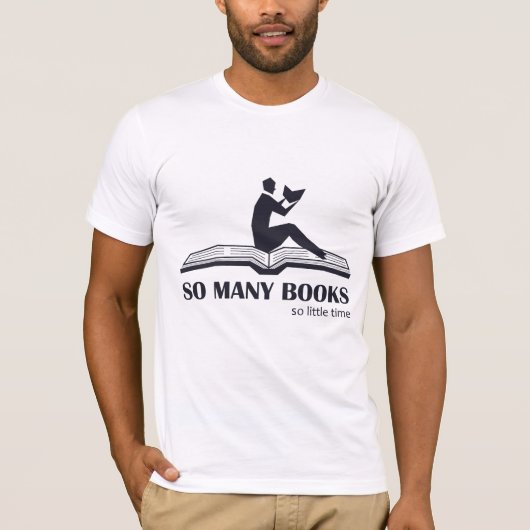 So viele Bücher so wenig Zeit - männlich lesen T-Shirt (Vorderseite)